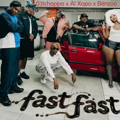 Fast Fast (feat. Roscosteazy, Optimist Music ZA & JussGigi)
