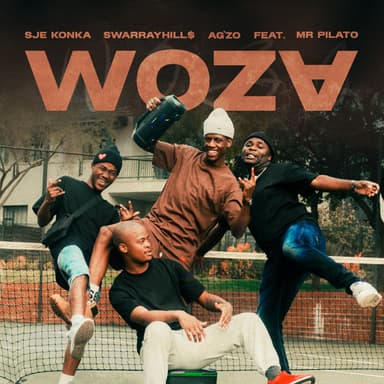 Woza (feat. Mr Pilato)