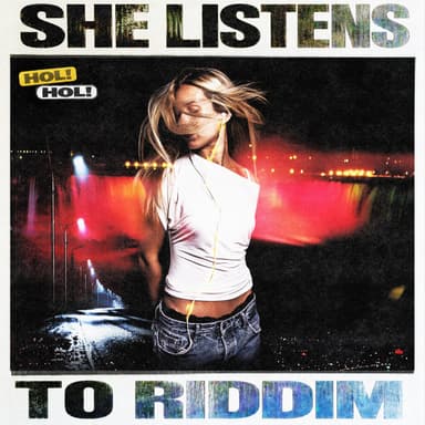 SHE LISTENS TO RIDDIM (feat. IANROCKS)