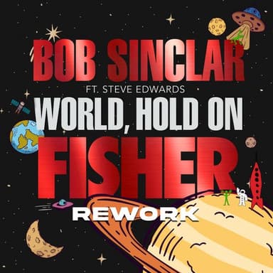 World Hold On feat. Steve Edwards