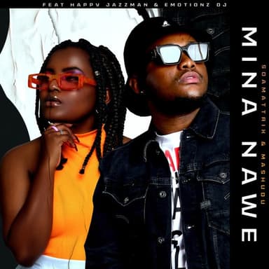 Mina Nawe feat. Happy Jazzman and Emotionz DJ